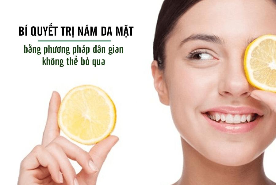 Cách trị nám da dân gian hiệu quả bất ngờ