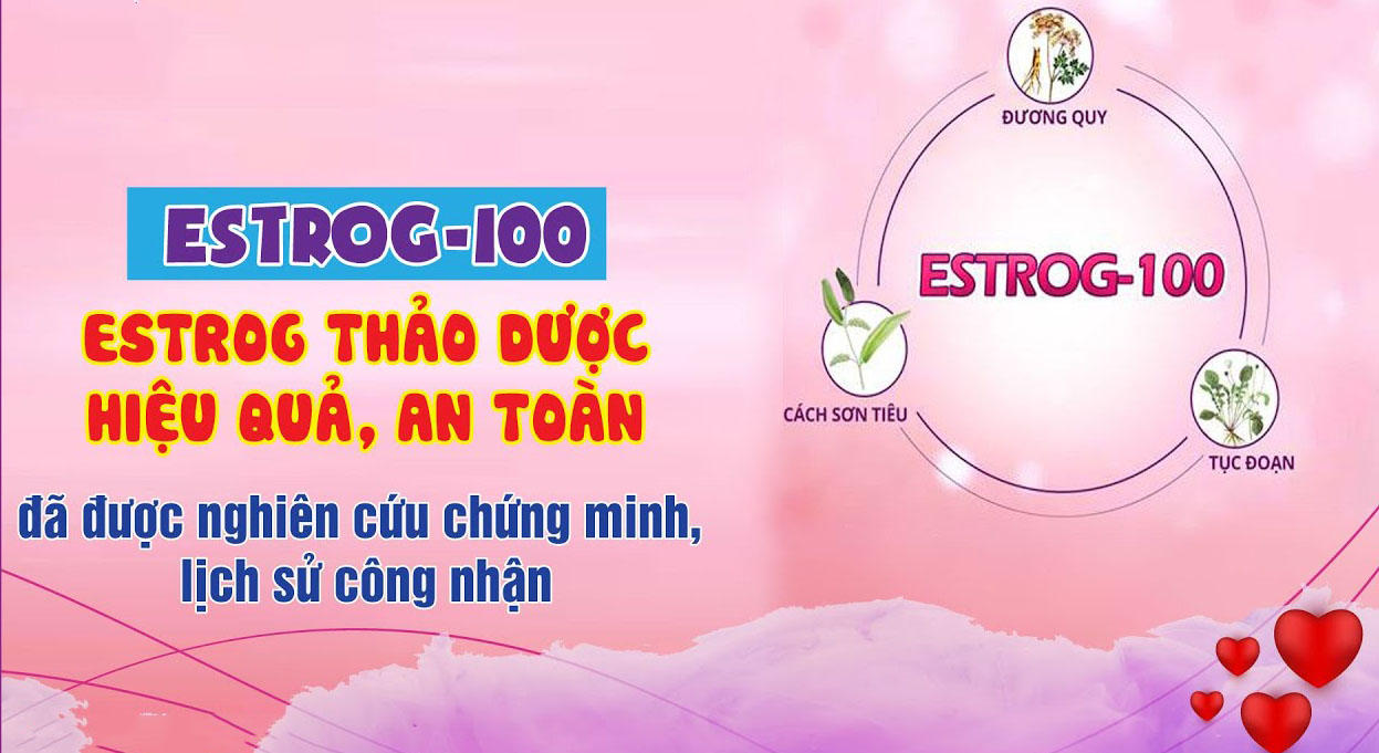 ESTROG-100 là estrogen thảo dược an toàn