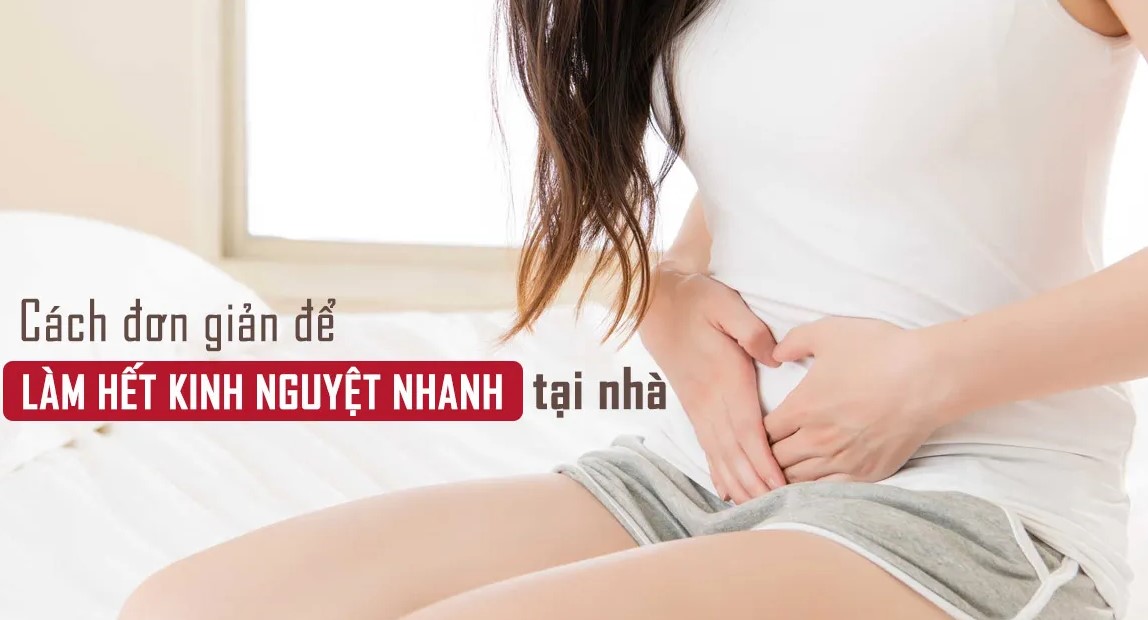 Hết kinh nguyệt nhanh nhờ những cách cực đơn giản